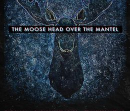 image-https://media.senscritique.com/media/000020056321/0/the_moose_head_over_the_mantel.jpg