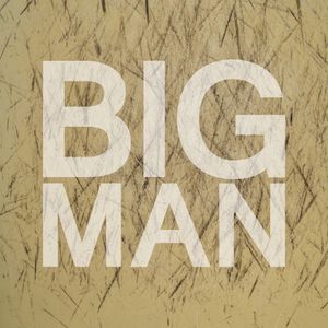 Big Man (Single)