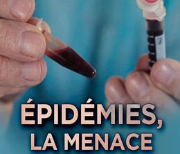 image-https://media.senscritique.com/media/000020056685/0/epidemies_la_menace_invisible.jpg