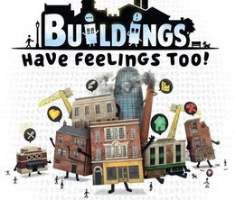 image-https://media.senscritique.com/media/000020057264/0/buildings_have_feelings_too.jpg
