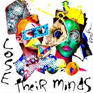 Lose Their Minds (Single)