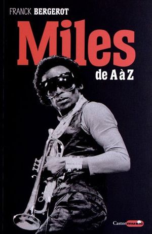 Miles Davis de A à Z