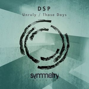 Unruly / Those Days (Single)