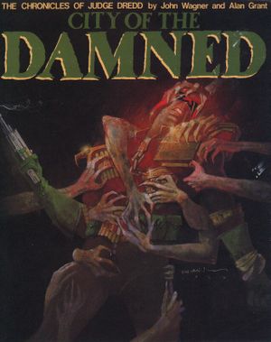 Judge Dredd : City of the Damned