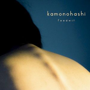 kamonohashi (EP)