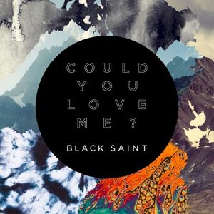 Could You Love Me? (Single)