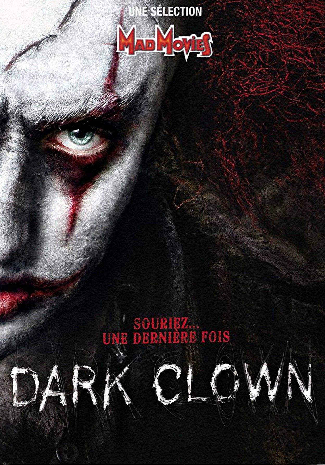 Dark Clown - Film (2012) - Senscritique