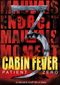 Cabin Fever 3 : Patient Zero
