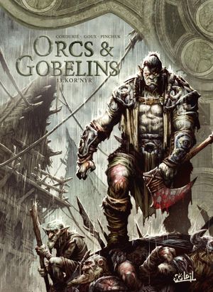 Kor'nyr - Orcs et Gobelins, tome 13