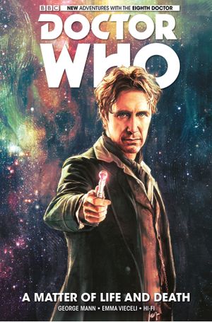 A Matter of Life and Death - Doctor Who : Les Nouvelles Aventures du Huitième Docteur, tome 1