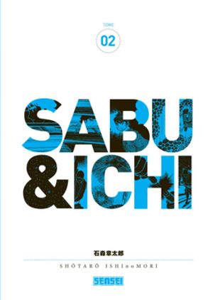 Sabu & Ichi, tome 2