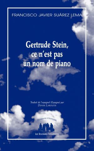 Gertrude Stein, ce n'est pas un nom de piano