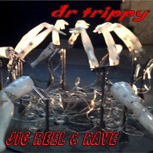 Jig Reel & Rave (EP)