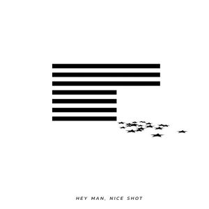 Hey Man, Nice Shot (Single)