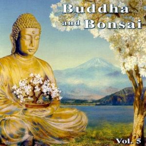 Buddha And Bonsai, Volume 5