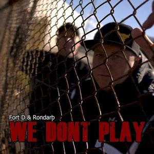 We Don't Play (Single)