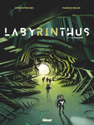 Labyrinthus - Tome 2 - La machine