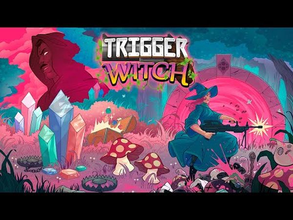 Trigger Witch