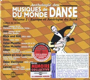 Anthologie des musiques de danse du monde, Volume 1: Europe et Amérique du Nord: The Dance Masters Classics