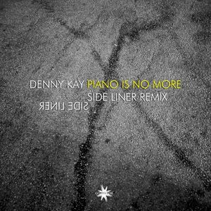 Piano is No More (Side Liner & Renil Edis Remix) (Single)