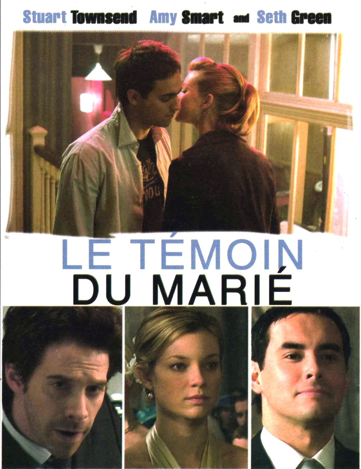Le Témoin Du Marié Film 2005 Senscritique 