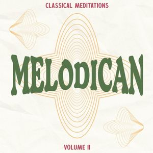 Classical Meditations Vol.2