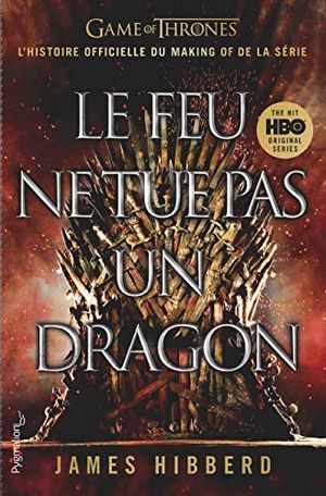 Le Feu ne tue pas un dragon