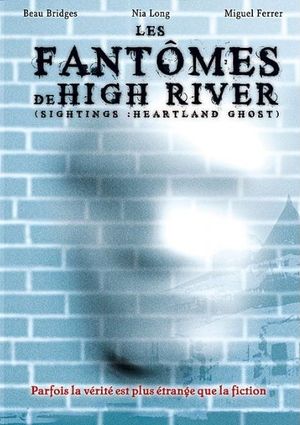 Les Fantômes de High River
