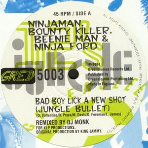 Bad Boy Lick a New Shot (Jungle Bullet) / People Dead (Jungle dub) (Single)