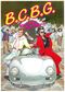B.C.B.G. : Bon chic belle gueule