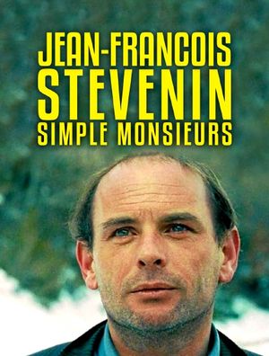 Jean-François Stévenin – Simple Messieurs
