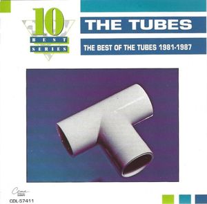 The Best of the Tubes 1981-1987