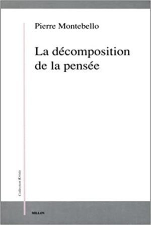 La Décomposition de la pensée
