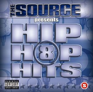 The Source Presents Hip Hop Hits, Volume 8