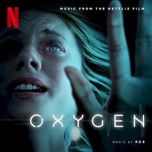 Oxygen (Original Motion Picture Soundtrack) (OST)