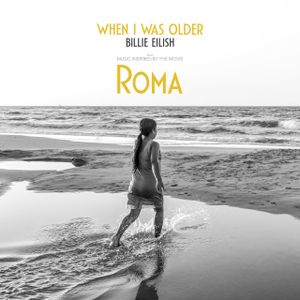 WHEN I WAS OLDER (music inspired by the movie ROMA)