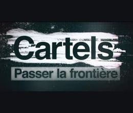image-https://media.senscritique.com/media/000020071604/0/cartels_passer_la_frontiere.jpg