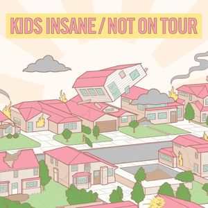 Kids Insane / Not on Tour (EP)