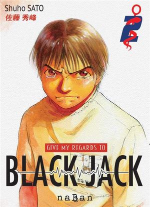 Give My Regards to Black Jack, tome 2