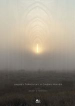 Affiche Andrei Tarkovski - Le cinéma comme prière