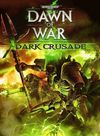 Jaquette Warhammer 40,000: Dawn of War - Dark Crusade