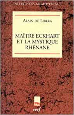 Maître Eckhart et la mystique rhénane