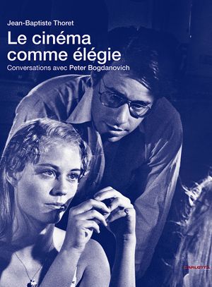 Le Cinéma comme élégie