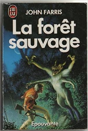 La Forêt sauvage