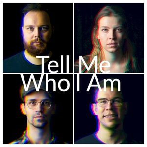 Tell Me Who I Am (Single)