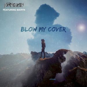 Blow My Cover