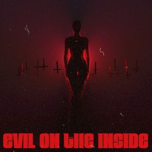 Evil on the Inside (Single)