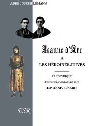 Jeanne d'Arc et les héroïnes juives