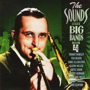 The Sounds of the Big Bands, Volume 4