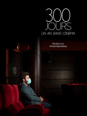 300 jours - Un an sans cinéma
